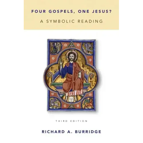 Four Gospels, One Jesus?: A Symbolic Reading