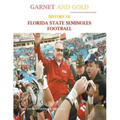 Garnet and Gold! History of Florida State Seminoles Football