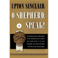 O Shepherd, Speak! I.