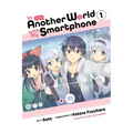 In Another World with My Smartphone, Vol. 1 (Manga)