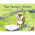 The Hungry Kitten: Leveled Reader Yellow Fiction Level 6 Grade 1