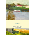This River: an epic love poem