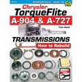 Chrysler Torqueflite A-904 & A-727: How to Rebuild