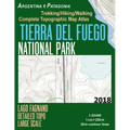 Tierra Del Fuego National Park Lago Fagnano Detailed Topo Large Scale Trekking/Hiking/Walking Complete Topographic Map Atlas Argentina Patagonia 1: 25