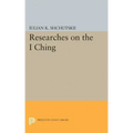 Researches on the I Ching