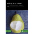 Enough for All Forever: A Handbook for Learning about Sustainability