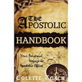 The Apostolic Handbook: Your Personal Voyage to Apostolic Office