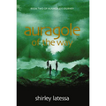 Auragole of the Way: Book Two of Aurogole's Journey Volume 2