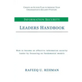 Information Security Leaders Handbook: How To Be An Effective Information Security Leader By Focusing On Fundamental Models