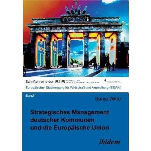 Strategisches Management deutscher Kommunen und die Europäische Union.