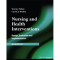Nursing and Health Interventions: Design, Evaluation, and Implementation