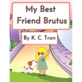My Best Friend Brutus