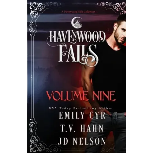 Havenwood Falls Volume Nine: A Havenwood Falls Collection