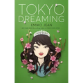 Tokyo Dreaming