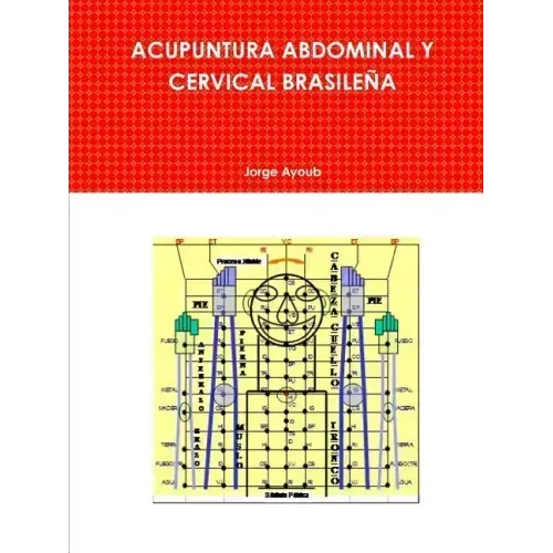Acupuntura Abdominal Y Cervical Brasileña