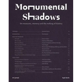 Monumental Shadows: On Museums, Memory and the Making of History
