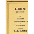 The Riemann Hypothesis: The Greatest Unsolved Problem in Mathematics