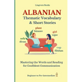 Albanian: Thematic Vocabulary and Short Stories (with audio track)