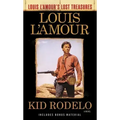 Kid Rodelo (Louis l'Amour's Lost Treasures)