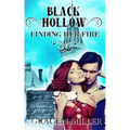 Black Hollow: Finding Her Fire