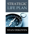 Strategic Life Plan: Becoming All God Intended You to Be and Helping Others Do the Same as a Christian Life Coach