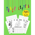 Trace Letters ages 3-5: Alphabet Handwriting Practice workbook for kids, coloring book