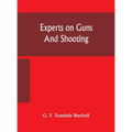 Experts On Guns And Shooting