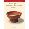 New Light on Canaanite-Phoenician Pottery