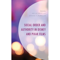 Social Order and Authority in Disney and Pixar Films
