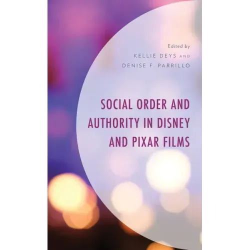 Social Order and Authority in Disney and Pixar Films