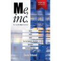 Me, Inc.: Your Life IS YOUR Business!