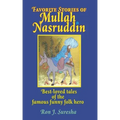Favorite Stories of Mullah Nasruddin: Best-loved tales of the famous funny wise fool