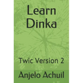 Learn Dinka: Twic Version 2