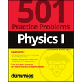 Physics I: 501 Practice Problems for Dummies (+ Free Online Practice)