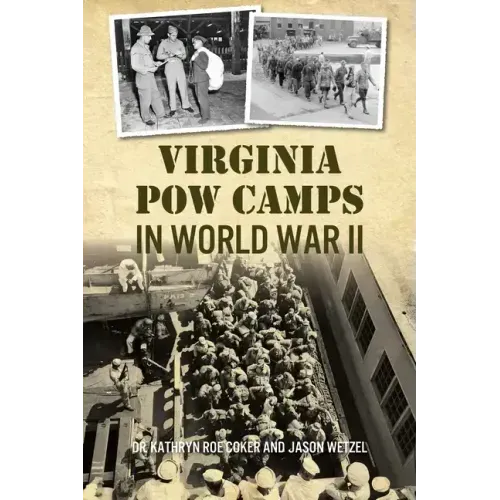 Virginia POW Camps in World War II