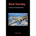 Black Thursday: The Story of the Schweinfurt Raid