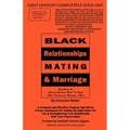 Black Relationships Mating & Marriage