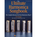 The Ultimate Harmonica Songbook: The Complete Resource for Every Harmonica Player!
