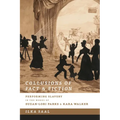 Collusions of Fact & Fiction: Performing Slavery in the Works of Suzan-Lori Parks and Kara Walker