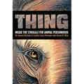 Thing: Inside the Struggle for Animal Personhood