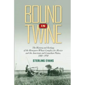 Bound in Twine: The History and Ecology of the Henequen-Wheat Complex for Mexico and the American and Canadian Plains, 1880-1950