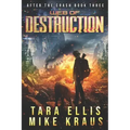 Web of Destruction: After the Crash Book 3