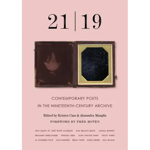 21 19: Contemporary Poets in the Nineteenth-Century Archive