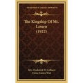 The Kingship Of Mt. Lassen (1922)