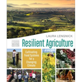 Resilient Agriculture: Expanded & Updated Second Edition: Cultivating Food Systems for a Changing Climate