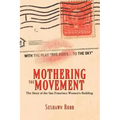 Mothering the Movement: The Story of the San Francisco Women's Building