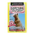 Everything You Should Know About: Squirrels