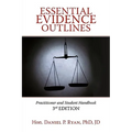 Essential Evidence Outlines: Practitioner and Student Handbook, 3rd Edition