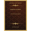 Medicines of Nature: The Thomsonian System