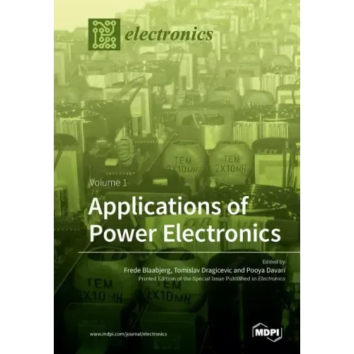Applications of Power Electronics: Volume 1